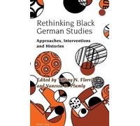 Vanessa Plumly Rethinking Black German Studies (Copertina rigida)