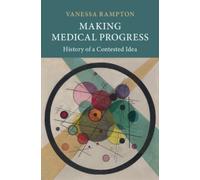 Vanessa Rampton Making Medical Progress (Tascabile)