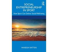 Vanessa Ratten Social Entrepreneurship in Sport (Tascabile)