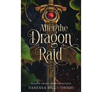 Vanessa Ricci-Thode After the Dragon Raid (Tascabile)