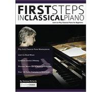 Vanessa Richards First Steps in Classical Piano (Tascabile)
