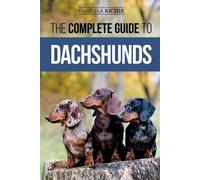 Vanessa Richie The Complete Guide to Dachshunds (Tascabile)