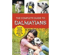 Vanessa Richie The Complete Guide to Dalmatians (Tascabile)