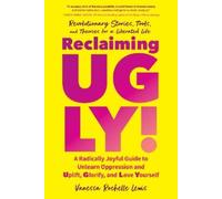 Vanessa Rochelle Lewis Reclaiming UGLY (Tascabile)