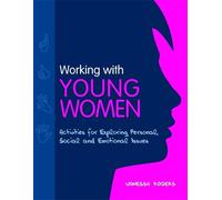 Vanessa Rogers Working with Young Women (Tascabile)