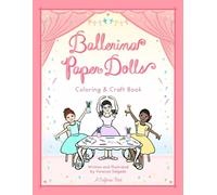 Vanessa Salgado Ballerina Paper Dolls Coloring & Craft Book (Tascabile)