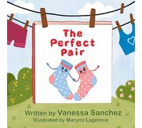 Vanessa Sanchez The Perfect Pair (Tascabile)