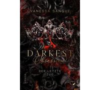 Vanessa Sangue Darkest Obsession: Der letzte Zug (Dark Romance) (Tascabile)