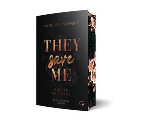 Vanessa Sangue They Save Me: Golden Bastards (Dark Reverse Harem) (Tascabile)