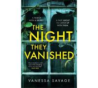 Vanessa Savage The Night They Vanished (Tascabile)