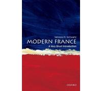 Vanessa Schwartz Modern France (Tascabile) Very Short Introductions