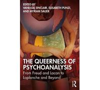 Vanessa Sinclair The Queerness of Psychoanalysis (Tascabile)
