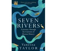 Vanessa Taylor Seven Rivers (Tascabile)
