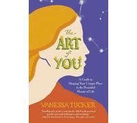 Vanessa Tucker Art of You, The (Tascabile)