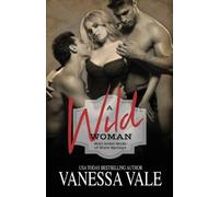 Vanessa Vale A Wild Woman (Tascabile) Mail Order Brides of Slate Springs