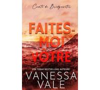 Vanessa Vale Faites-moi vôtre (Tascabile) Comté de Bridgewater