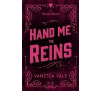 Vanessa Vale Hand Me The Reins (Tascabile) Bachelor Auction