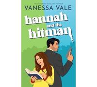 Vanessa Vale Hannah and the Hitman (Tascabile)