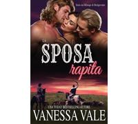 Vanessa Vale La sposa rapita (Tascabile) Serie Sui Ménage Di Bridgewater