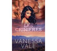 Vanessa Vale Les crinières (Tascabile) La Série Steele Ranch