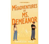 Vanessa Vale Misadventures And Ms. Demeanor (Tascabile) Big Sky Boyfriends