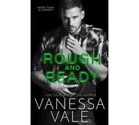 Vanessa Vale Rough and Ready (Tascabile) More Than a Cowboy