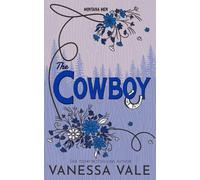 Vanessa Vale The Cowboy (Tascabile) Montana Men