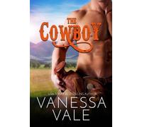 Vanessa Vale The Cowboy (Tascabile) Montana Men