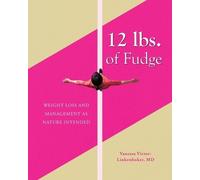 Vanessa Victor-Linkenhoker 12 lbs. of Fudge (Tascabile)
