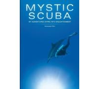 Vanessa Vitri Mystic Scuba My Adventures Diving Into Enlightenment (Tascabile)