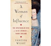 Vanessa Wilkie A Woman of Influence (Tascabile)