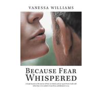 Vanessa Williams Because Fear Whispered (Tascabile)
