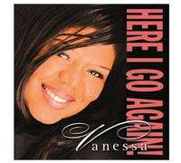 Vanessa Williams - Here I Go Again !