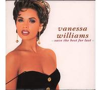 Vanessa Williams - VANESSA WILLIAMS / SAVE THE BEST FOR LAST