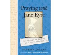 Vanessa Zoltan Praying with Jane Eyre (Tascabile)