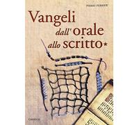 Vangeli dall'orale allo scritto