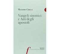 Vangeli sinottici e Atti degli Apostoli