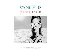 Vangelis - See You Later