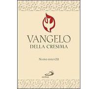 Vangelo della Cresima. Testo CEI