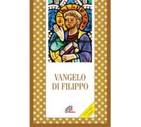 Vangelo di Filippo. Testo copto a fronte - 2021 - Paoline Editori