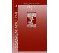 Vangelo di Luca. Commento a 19,28-24,53 (Vol. 3)