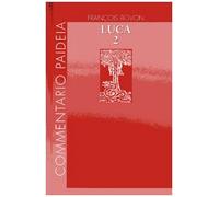 Vangelo di Luca. Commento a 9,51-19,27 (Vol. 2)