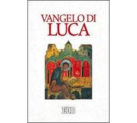 Vangelo di Luca. Nuova versione CEI