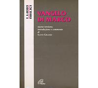 Vangelo di Marco. Nuova versione, introduzione e commento