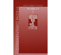 Vangelo di Marco. Vol. 1 - Yarbro Collins Adela