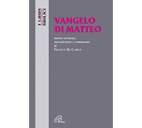 Vangelo di Matteo. Nuova versione, introduzione e commento