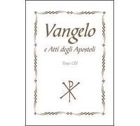 Vangelo e Atti degli Apostoli
