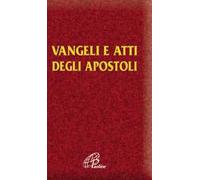 Vangelo e Atti degli Apostoli