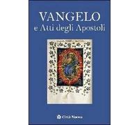 Vangelo e Atti degli Apostoli