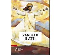Vangelo e Atti degli Apostoli